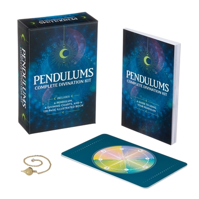 Pendulums Complete Divination Kit: A Pendulum, 8 Divining Charts and a 128-Page Illustrated Book [With Book(s)]