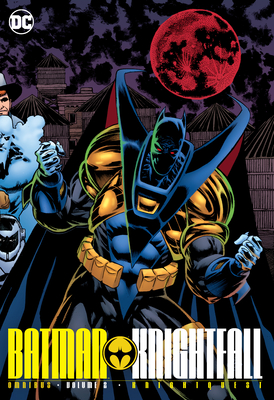 Batman: Knightfall Omnibus Vol. 2: Knightquest