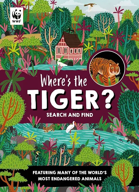 Where's the Tiger?: Search and Find Book