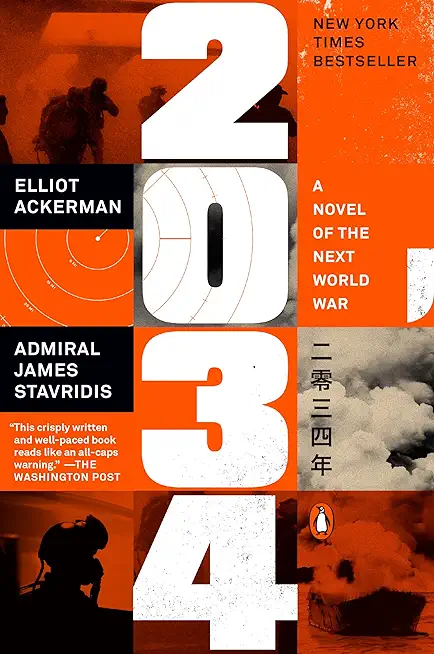 2034: A Novel of the Next World War