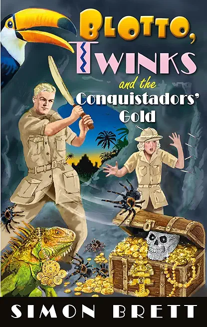 Blotto, Twinks and the Conquistadors' Gold