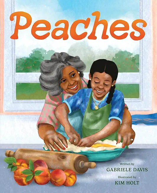 Peaches: A Picture Book