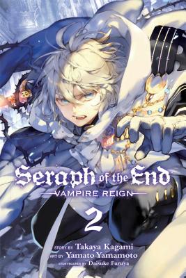 Seraph of the End, Volume 2: Vampire Reign
