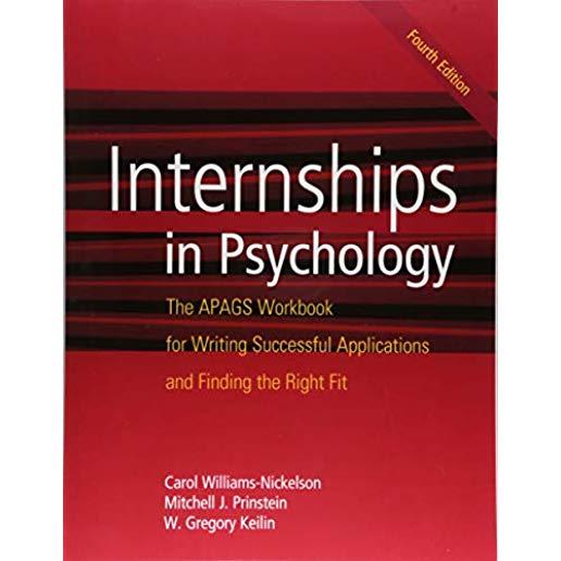 Internships in Psychology: The Apags Workbook for Writing Successful Applications and Finding the Right Fit