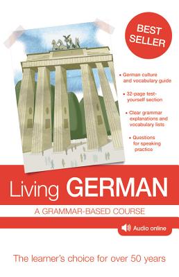 Living German: A Grammar-Based Course [With Online Audio]