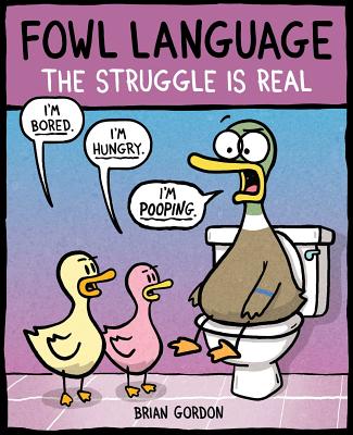 Fowl Language: The Struggle Is Real, Volume 2