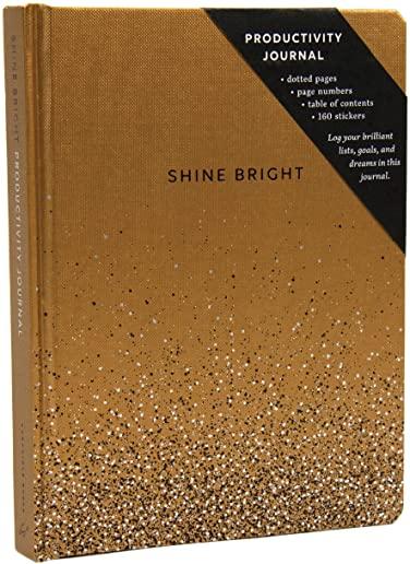 Shine Bright Productivity Journal, Gold: (bullet Journal, Journal Gift for Women, Feminine Birthday Gift)