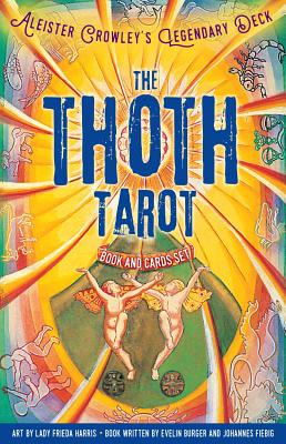 The Thoth Tarot Book and Cards Set: Aleister Crowley's Legendary Deck