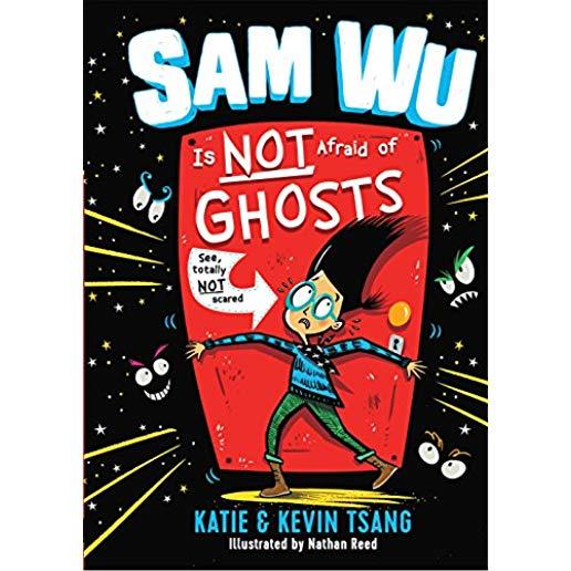 Sam Wu Is Not Afraid of Ghosts, Volume 1