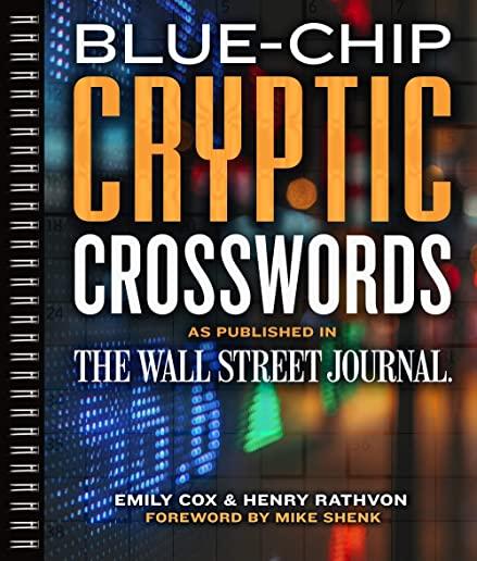 Blue-Chip Cryptic Crosswords as Published in the Wall Street Journal, Volume 5