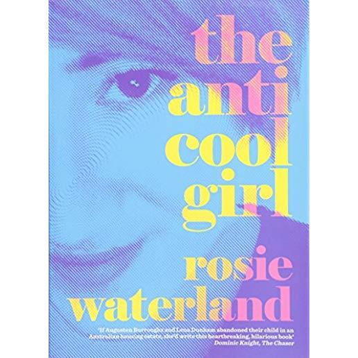 The Anti-Cool Girl: The Award-Winning, Bestselling Brutal and Hilarious Memoir and the First Jennette McCurdy Book Club Pick for 2023