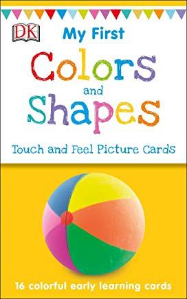 My First Touch and Feel Picture Cards: Colors and Shapes