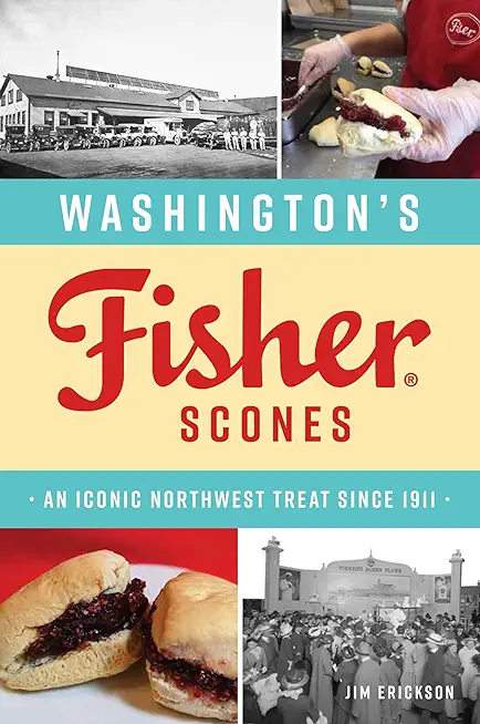 Washington's Fisher Scones: An Iconic Northwest Treat Since 1911
