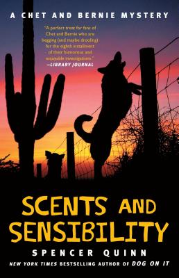 Scents and Sensibility, Volume 8: A Chet and Bernie Mystery