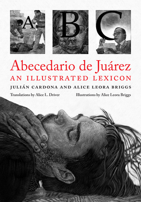 Abecedario de JuÃ¡rez: An Illustrated Lexicon