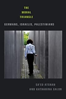 Moral Triangle: Germans, Israelis, Palestinians