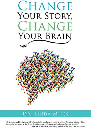 Change Your Story, Change Your Brain