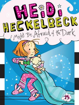 Heidi Heckelbeck Might Be Afraid of the Dark, 15