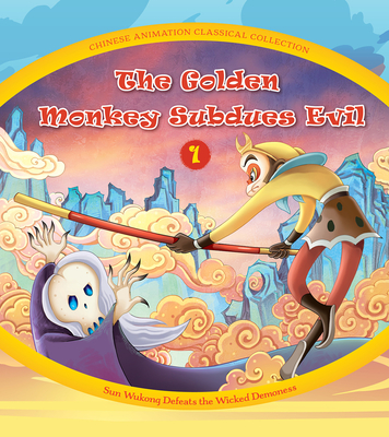 The Golden Monkey Subdues Evil (1): Sun Wukong Defeats the Wicked Demoness