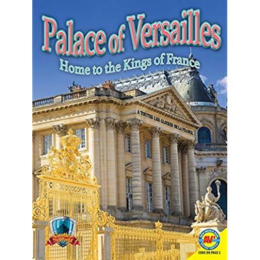 Palace of Versailles: Home to the Kings of France