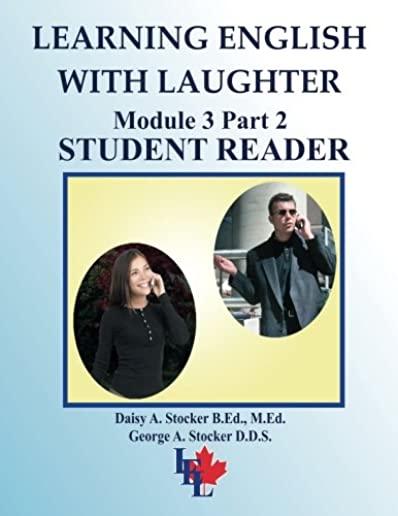 Learning English with Laughter: Module 3 Part 2 INTERMEDIATE Student Reader