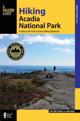 Hiking Acadia National Park: A Guide to the Park's Greatest Hiking Adventures