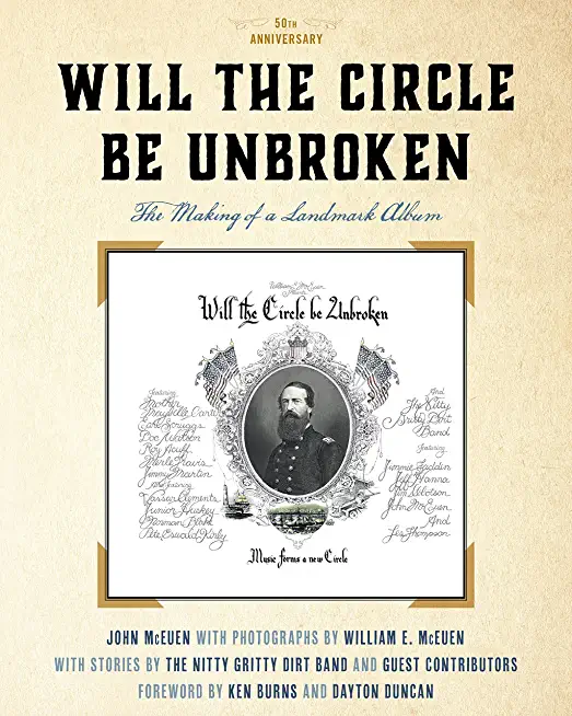 Will the Circle Be Unbroken: The Making of a Landmark Album, 50th Anniversary