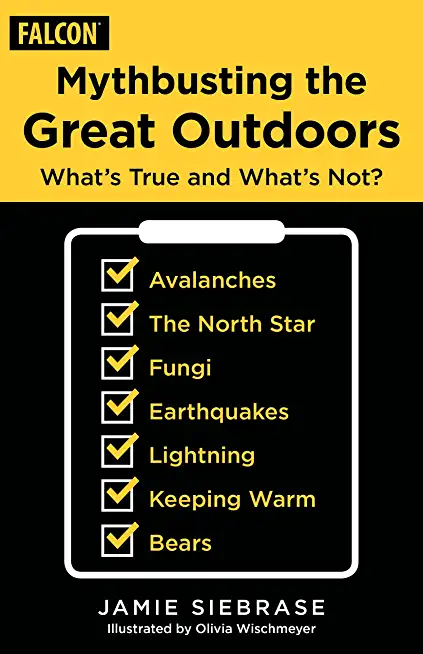 Mythbusting the Great Outdoors: What's True and What's Not?