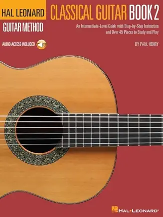 Hal Leonard Classical Guitar Method - Book 2 (Book/Online Audio)