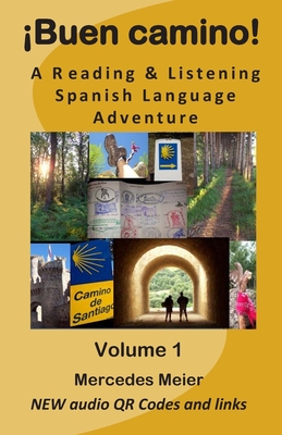 Â¡Buen camino!: A reading & listening language adventure in Spanish