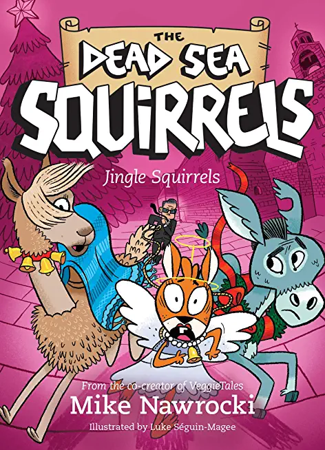 The Dead Sea Squirrels 6-Pack Books 1-6: Squirreled Away / Boy Meets Squirrels / Nutty Study Buddies / Squirrelnapped! / Tree-Mendous Trouble / Whirly