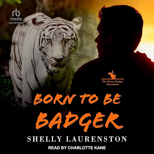 Born to Be Badger: A Witty Shifter Rom-Com