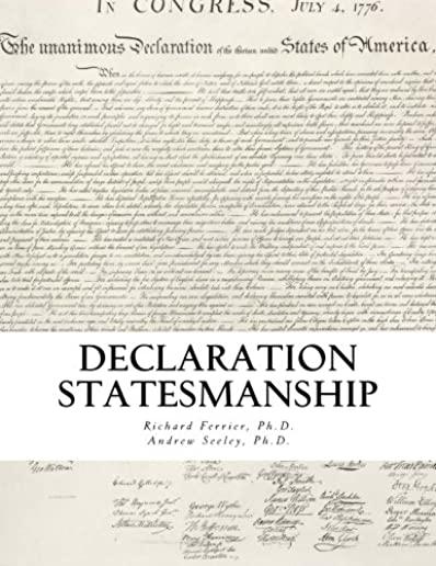 Declaration Statesmanship: A Course in American Government