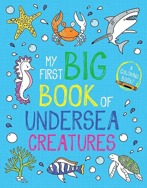 My First Big Book of Undersea Creatures