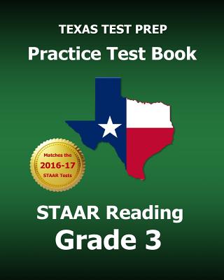 TEXAS TEST PREP Practice Test Book STAAR Reading Grade 3