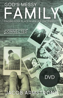 God's Messy Family DVD: Finding Your Place When Life Isn't Perfect