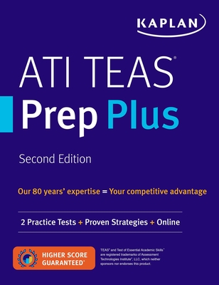 Ati Teas Prep Plus: 2 Practice Tests + Proven Strategies + Online