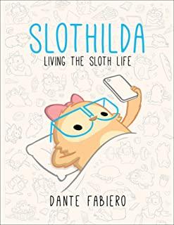 Slothilda, Volume 1: Living the Sloth Life