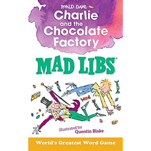 Charlie and the Chocolate Factory Mad Libs
