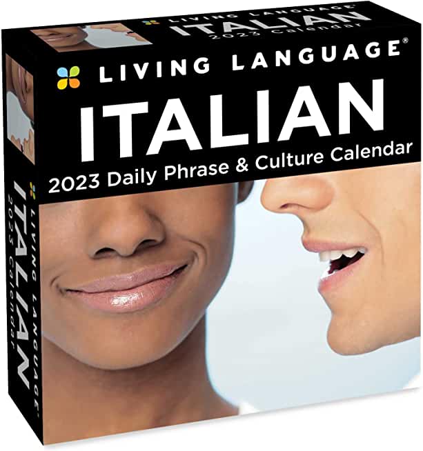 Living Language: Italian 2023 Day-To-Day Calendar: Daily Phrase & Culture