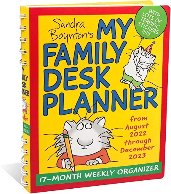 Sandra Boynton's My Family Desk Planner 17-Month 2022-2023 Monthly/Weekly Organi