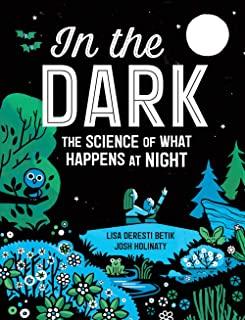 In the Dark: The Science of What Happens at Night