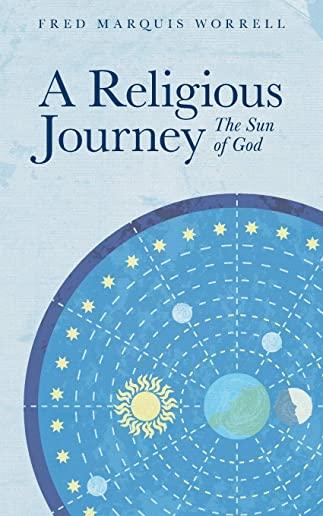 A Religious Journey: The Sun of God