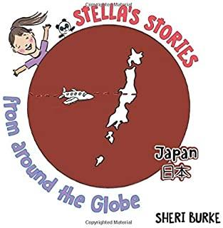 Stella's Stories From Around the Globe: Japan 日本
