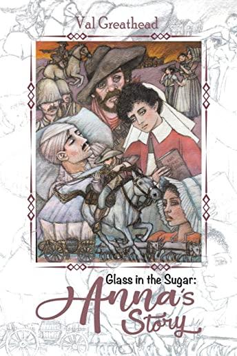 Glass in the Sugar: Anna s Story