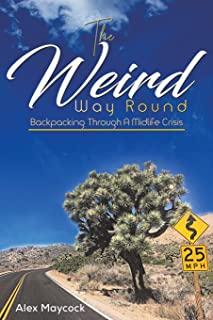 The Weird Way Round