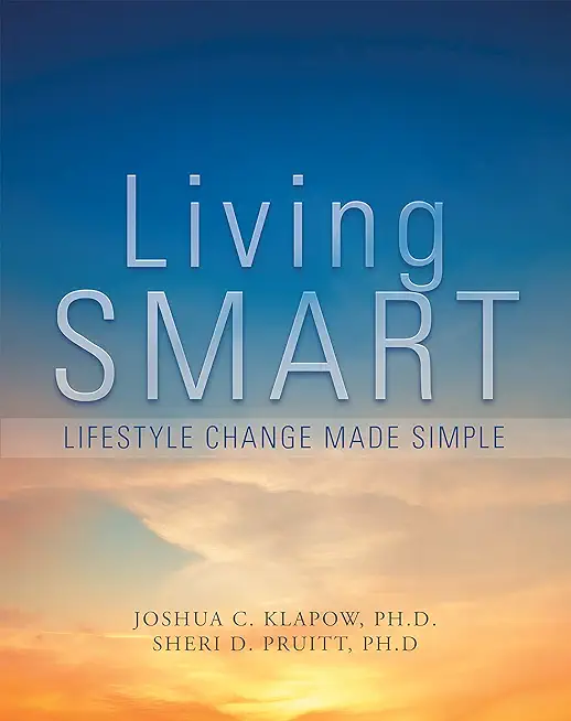 Living Smart: Lifestyle Change Made Simple