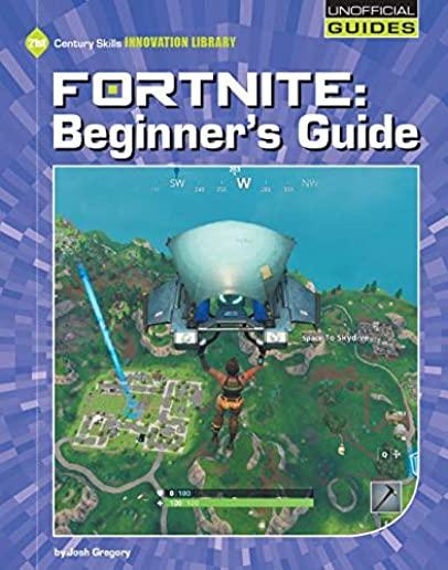 Fortnite: Beginner's Guide