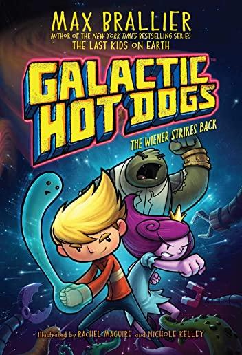 Galactic Hot Dogs 2, Volume 2: The Wiener Strikes Back