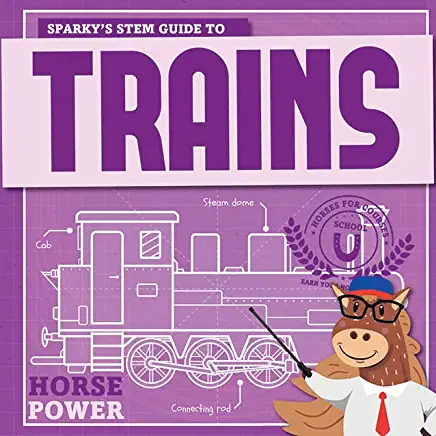 Sparky's Stem Guide to Trains